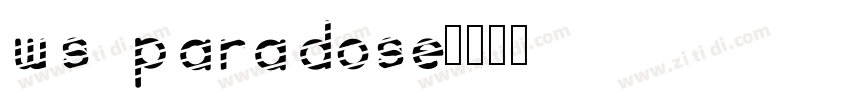 WS Paradose字体转换